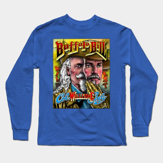 BUFFALO BILL Long Sleeve T-Shirt by ArlenSchumer